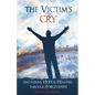 The Victim's Cry - Paperback