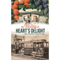 Valley of Heart's Delight: True Tales from Around the Bay - Hardcover