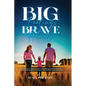 Big Feelings, Brave Hearts: The Proven 5-Step Emotion Coaching Guide to Raising Emotionally Resilient Children - For Parents and Educators - Paperback