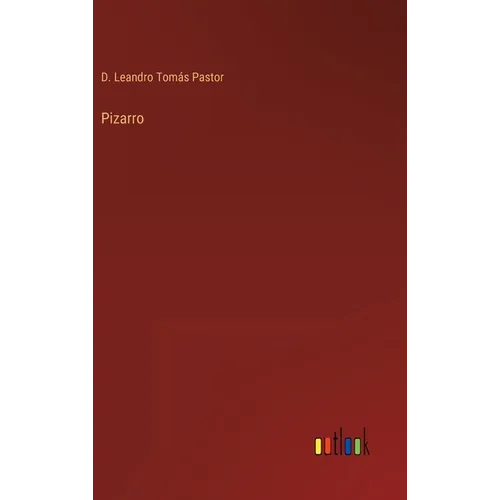 Pizarro - Hardcover