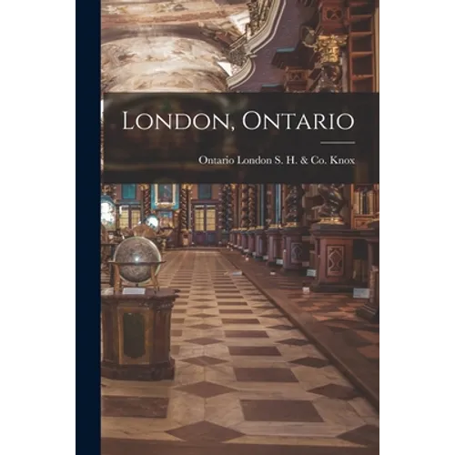 London, Ontario - Paperback