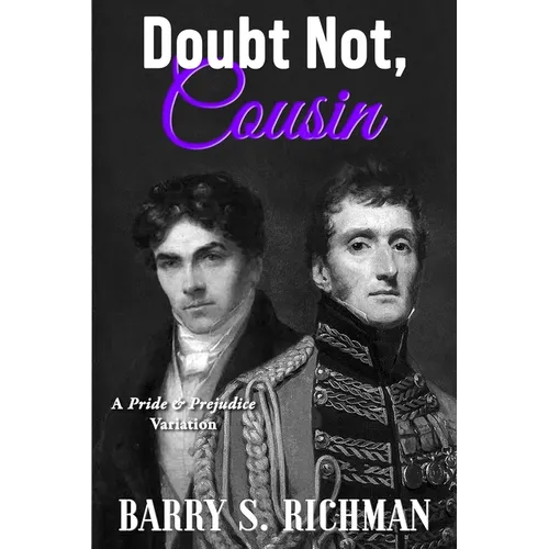 Doubt Not, Cousin: A Pride & Prejudice Variation - Paperback