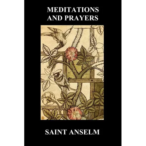 St. Anselm's Book of Meditations and Prayers - Paperback