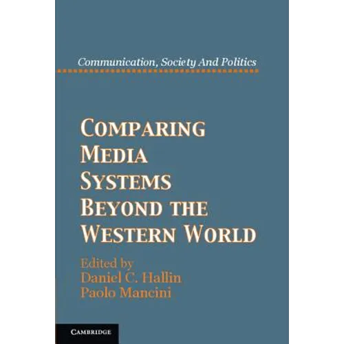 Comparing Media Systems Beyond the Western World - Paperback