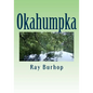 Okahumpka: The History of a Florida Cracker Community - Paperback