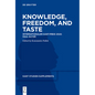 Knowledge, Freedom, and Taste: Internationaler Kant-Preis 2024: Paul Guyer - Paperback