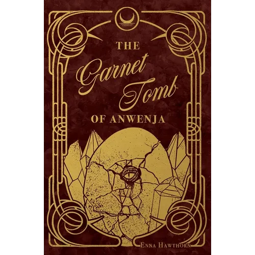 The Garnet Tomb of Anwenja - Paperback
