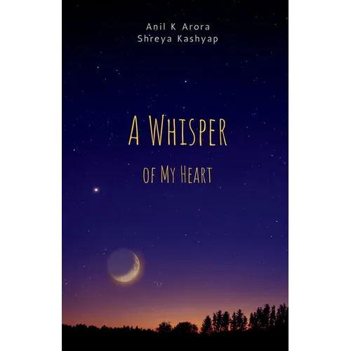 A Whisper of My Heart - Paperback