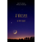 A Whisper of My Heart - Paperback