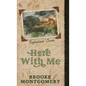 Here With Me (Alternate Special Edition Cover) - Hardcover