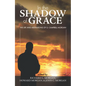 In the Shadow of Grace: The Life and Meditations of G. Campbell Morgan - Paperback
