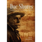 Doc Shores: An Authorized Reprint of Memoirs of a Lawman - Paperback