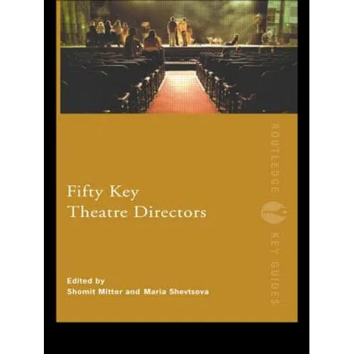 Fifty Key Theatre Directors - Paperback