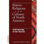 Native Religions and Cultures of North America: Anthropology of the Sacred - Paperback