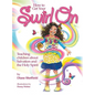 How to Get Your Swirl On: Teaching children about Salvation and the Holy Spirit - Hardcover