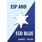 ESP and Esd Blue - Paperback