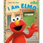 I Am Elmo (Sesame Street) - Hardcover
