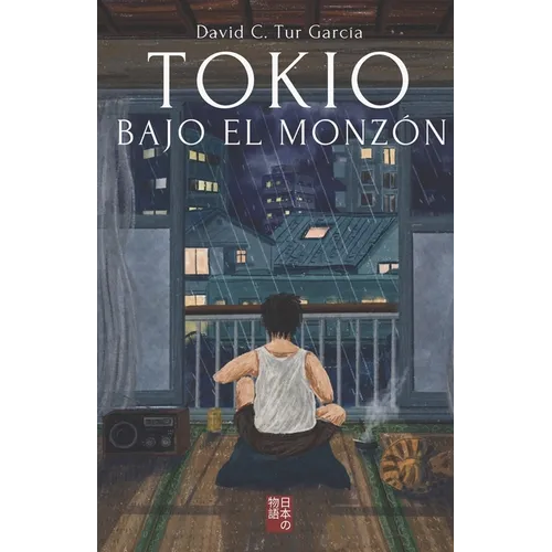 Tokio bajo el monzón: Una historia que recuerda a las de Haruki Murakami - Paperback