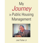 My Journey in Public Housing Management - Paperback