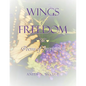 Wings of Freedom - Paperback