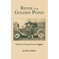 Renie from Golden Pond: The Story of Lorene Turner Higgins - Hardcover