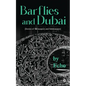 Barflies and Dubai: Stories of Skyscrapers and Sundowners - Paperback