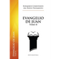 Evangelio de Juan: Tomo II - Paperback