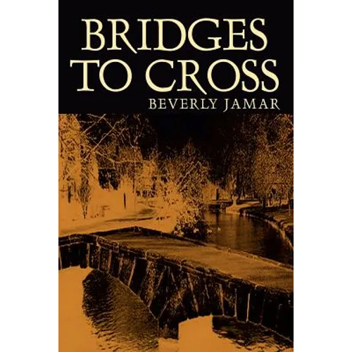 Bridges To Cross - Paperback