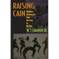 Raising Cain: Blackface Performance from Jim Crow to Hip Hop - Paperback