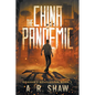 The China Pandemic - Paperback