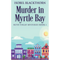 Murder In Myrtle Bay - Paperback