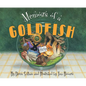 Memoirs of a Goldfish - Hardcover