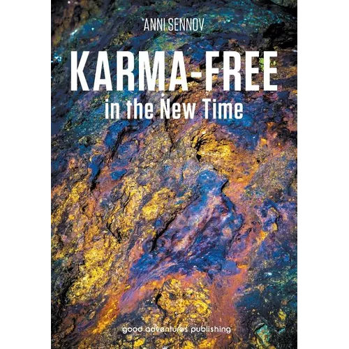 Karma-free in the New Time - Paperback