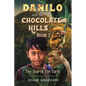 Danilo and the Chocolate Hills - Book 2 - Paperback