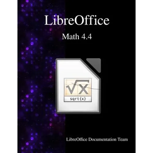 LibreOffice Math 4.4 - Paperback
