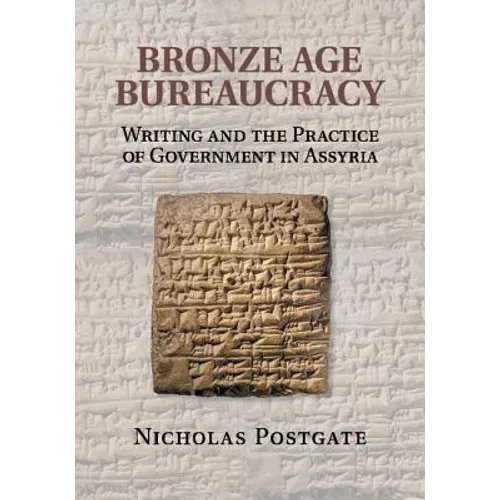 Bronze Age Bureaucracy - Paperback