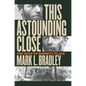This Astounding Close: The Road to Bennett Place - Paperback