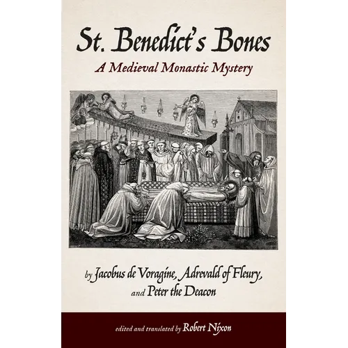 St. Benedict's Bones: A Medieval Monastic Mystery - Paperback