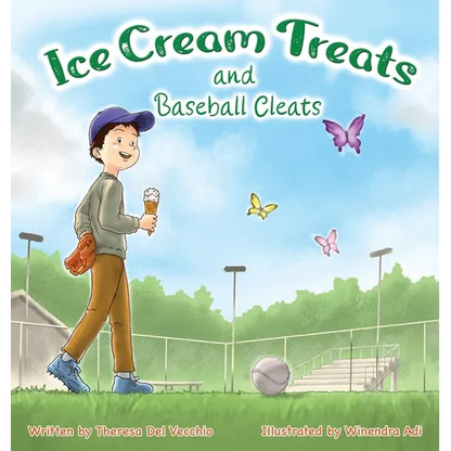 Ice Cream Treats and Baseball Cleats - Hardcover