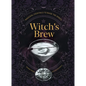 Witch's Brew: Magickal Cocktails to Raise the Spirits - A Cocktail Book - Hardcover