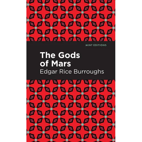 The Gods of Mars - Hardcover