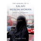 The Making of a Salafi Muslim Woman: Paths to Conversion - Paperback