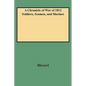Chronicle of War of 1812 Soldiers, Seamen, and Marines (W/Added Yr Supl) - Paperback