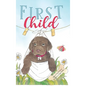 First Child - Hardcover