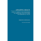 Amazing Grace: African American Grandmothers as Caregivers and Conveyors of Traditional Values - Hardcover