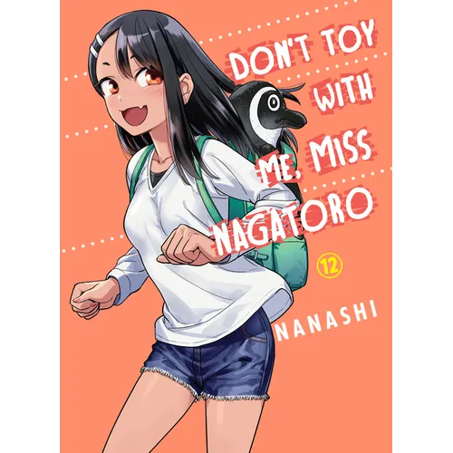 Don't Toy with Me, Miss Nagatoro 12 - Paperback