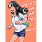 Don't Toy with Me, Miss Nagatoro 12 - Paperback