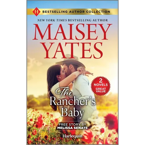The Rancher's Baby & One Night with the Maverick: Two Heartfelt Cowboy Romances - Paperback