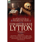 The Collected Supernatural and Weird Fiction of Edward Bulwer Lytton-Volume 1: Including One Novel 'Asmodeus at Large, ' One Novella 'Falkland, ' Ten - Paperback