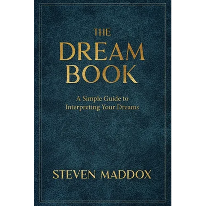 The Dream Book: A Simple Guide To Interpreting Your Dreams - Paperback